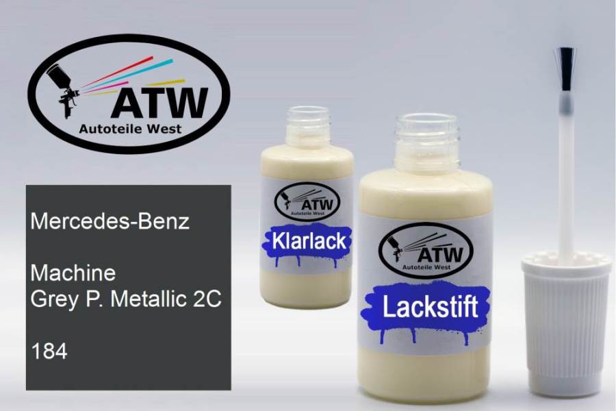 Mercedes-Benz, Machine Grey P. Metallic 2C, 184: 20ml Lackstift + 20ml Klarlack - Set, von ATW Autoteile West.